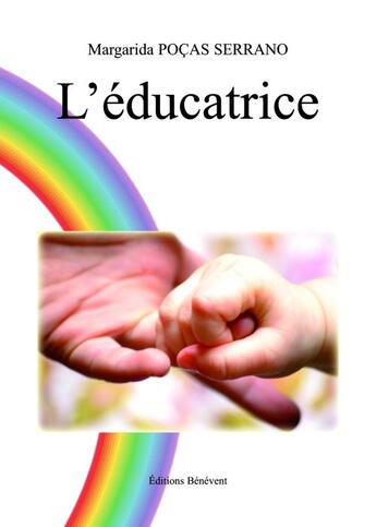 Couverture du livre « L'éducatrice » de Margarida Pocas Serrano aux éditions Benevent