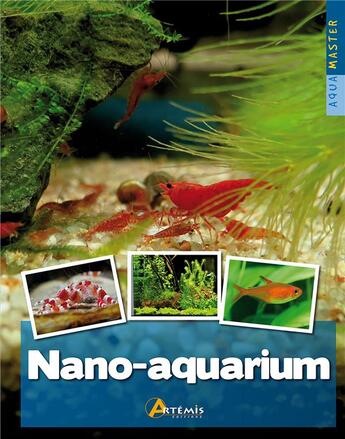 Couverture du livre « Nano-aquarium » de  aux éditions Artemis