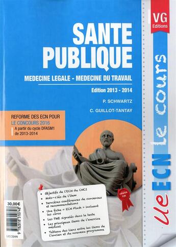 Couverture du livre « Ue ecn le cours sante publique » de P.Schwartz-C.Guillot aux éditions Vernazobres Grego