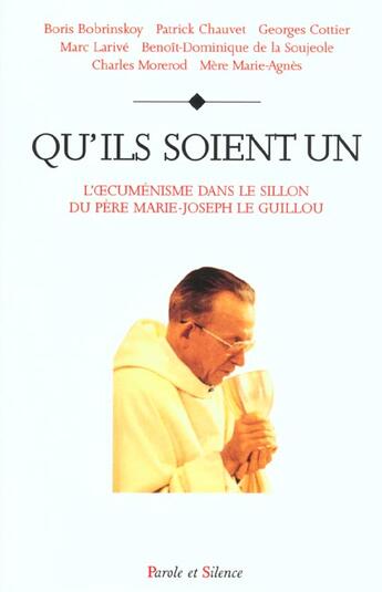 Couverture du livre « Qu'ils soient un » de Le Guillou Mjr aux éditions Parole Et Silence