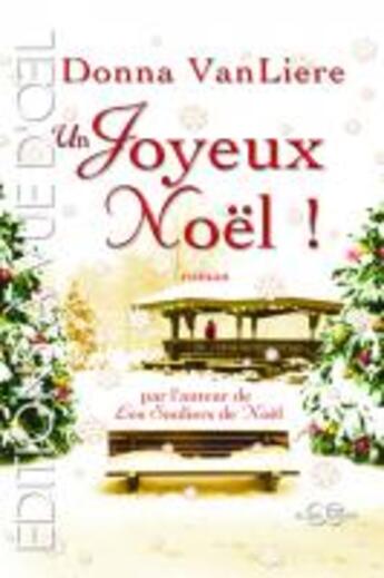 Couverture du livre « Un joyeux noël » de Donna Vanliere aux éditions A Vue D'oeil