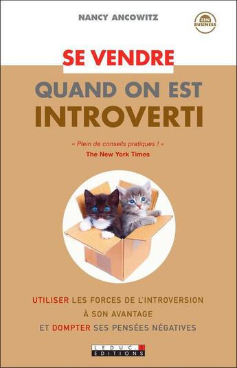 Couverture du livre « Se vendre quand on est introverti » de Nancy Ancowitz aux éditions Leduc