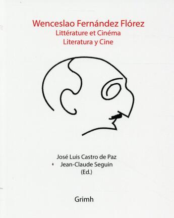 Couverture du livre « Wenceslao fernandez florez » de Seguin Jean Cla aux éditions Pu De Saint Etienne