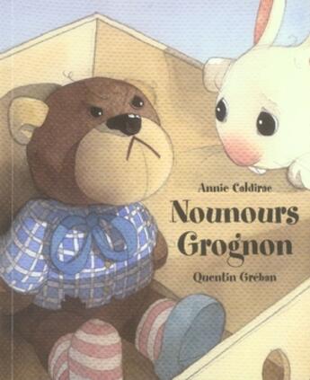 Couverture du livre « Nounours grognon » de Quentin Greban aux éditions Mijade