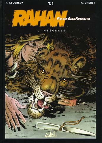 Couverture du livre « Rahan ; Intégrale vol.1 » de Roger Lecureux et Andre Cheret aux éditions Soleil