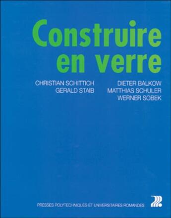 Couverture du livre « Construire en verre » de  aux éditions Ppur