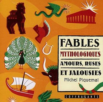 Couverture du livre « Fables mythologiques, amours, ruses et jalousies » de Michel Piquemal aux éditions Stanke Alexandre