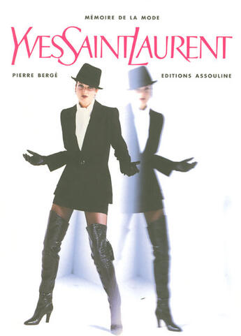 Couverture du livre « Yves Saint Laurent » de Pierre Berge aux éditions Assouline