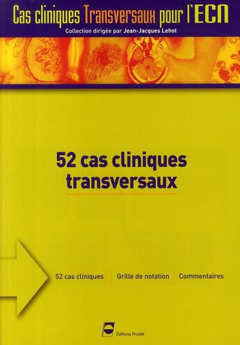 Couverture du livre « 52 cas clinique transversaux » de Pradel Editeur aux éditions Pradel