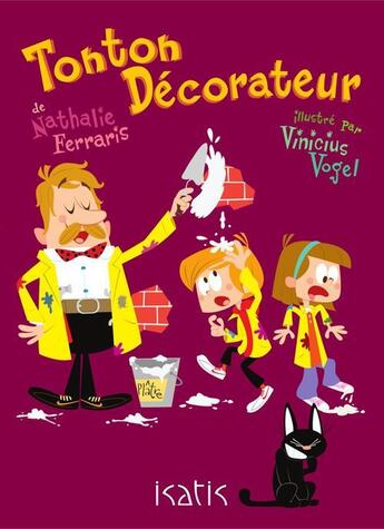 Couverture du livre « Tonton décorateur » de Nathalie Ferraris aux éditions Isatis