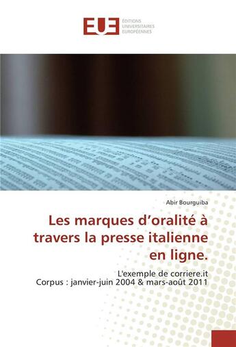 Couverture du livre « Les marques d'oralite a travers la presse italienne en ligne. » de Bourguiba Abir aux éditions Editions Universitaires Europeennes