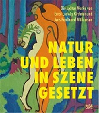 Couverture du livre « Die spaten werke von ernst ludwig kirchner und jens ferdinand willumsen /allemand » de Ehlers Dam Anders/Gr aux éditions Hatje Cantz