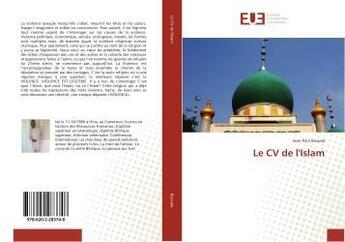 Couverture du livre « Le CV de l'Islam » de Jean Paul Bessala aux éditions Editions Universitaires Europeennes