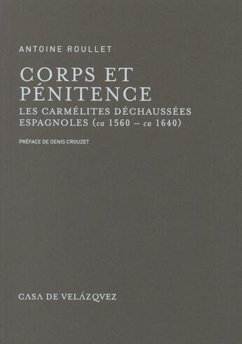 Couverture du livre « Corps et penitence » de Roullet Antoine aux éditions Casa De Velazquez