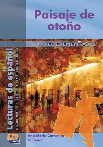 Couverture du livre « Paisaje de otono » de Jose Luis Ocasar Ariza et Abel Murcia Soriano et Ana Maria Carretero Gimenez aux éditions Edinumen