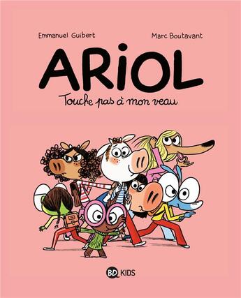 Couverture du livre « Ariol Tome 15 : touche pas à mon veau » de Emmanuel Guibert et Marc Boutavant aux éditions Bd Kids