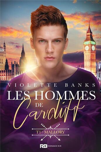 Couverture du livre « Les hommes de cardiff - t01 - mallory - les hommes de cardiff, t1 » de Violette Banks aux éditions Reines-beaux