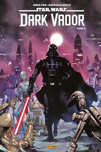 Couverture du livre « Star Wars - Dark Vador Tome 8 » de Greg Pak et Raffaele Ienco aux éditions Panini