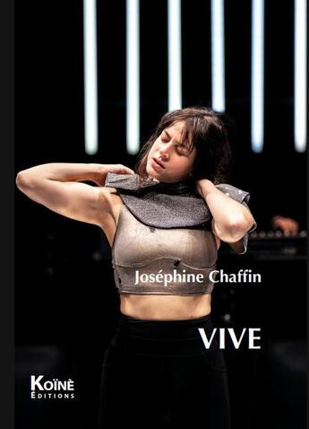 Couverture du livre « Vive » de Chaffin Josephine aux éditions Koine