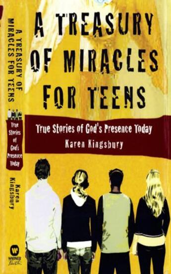 Couverture du livre « A Treasury of Miracles for Teens » de Karen Kingsbury aux éditions Faitwords