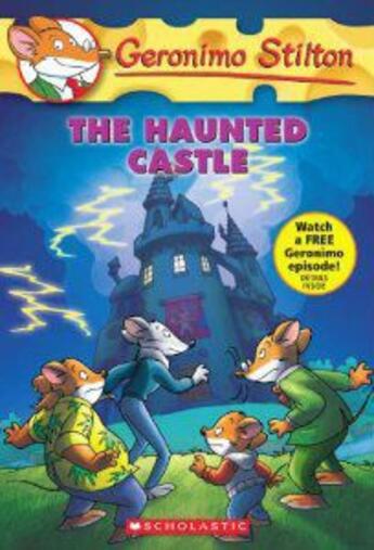 Couverture du livre « Geronimo Stilton t.46 ; the haunted castle » de Geronimo Stilton aux éditions Scholastic