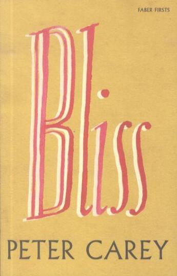 Couverture du livre « Bliss » de Peter Carey aux éditions Faber Et Faber