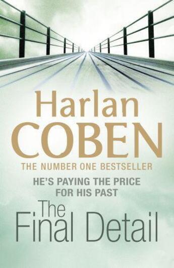 Couverture du livre « The Final Detail » de Harlan Coben aux éditions Orion Digital