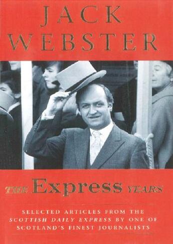 Couverture du livre « The Express Years » de Webster Jack aux éditions Black & White Publishing