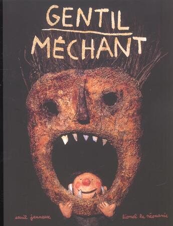 Couverture du livre « Gentil Mechant » de Le Neouanic Lionel aux éditions Seuil Jeunesse