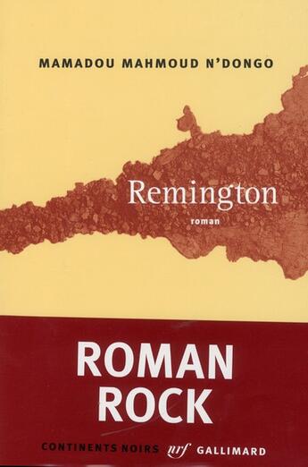 Couverture du livre « Remington » de Mamadou-Mahmoud N'Dongo aux éditions Gallimard