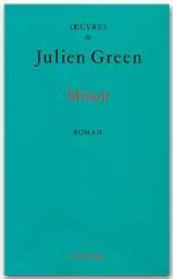 Couverture du livre « Minuit » de Julien Green aux éditions Fayard