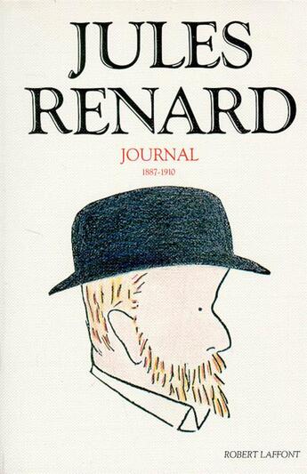 Couverture du livre « Jules Renard - Journal » de Jules Renard aux éditions Bouquins
