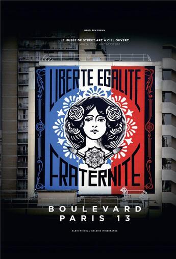 Couverture du livre « Boulevard Paris 13 ; le musée de street art à ciel ouvert » de Medhi Ben Cheikh aux éditions Albin Michel