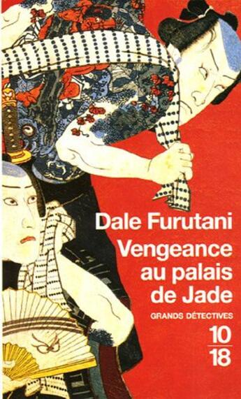 Couverture du livre « Vengeance au palais de Jade » de Dale Furutani aux éditions 10/18