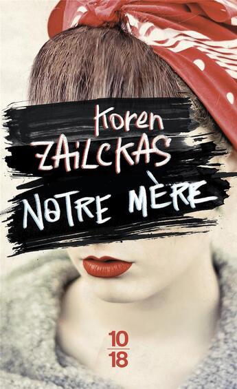 Couverture du livre « Notre mère » de Koren Zailckas aux éditions 10/18