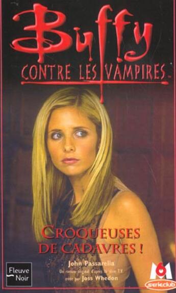 Couverture du livre « Buffy contre les vampires Tome 32 : croqueuses de cadavres ! » de John Passarella aux éditions Fleuve Editions