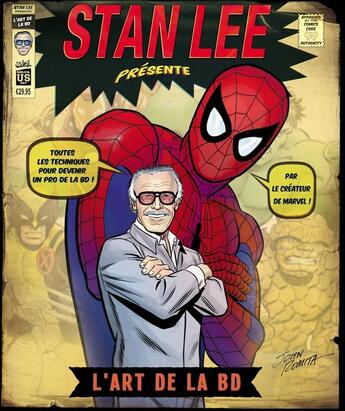 Couverture du livre « Stan Lee présente l'art de la BD » de Stan Lee aux éditions Soleil