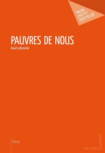 Couverture du livre « Pauvres de nous » de Laflorentie David aux éditions Publibook