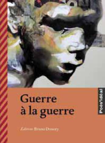 Couverture du livre « Guerre à la guerre » de  aux éditions Bruno Doucey