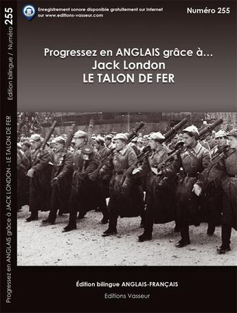 Couverture du livre « Progressez en anglais grâce à... t.255 ; Jack London ; le talon de fer » de Jack London aux éditions Jean-pierre Vasseur