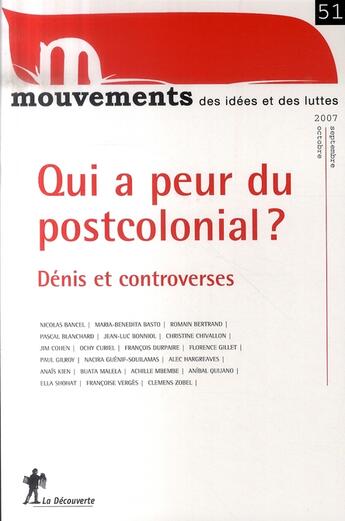 Couverture du livre « Qui a peur du post-colonial ? dénis et controverses » de Revue Mouvements aux éditions La Decouverte