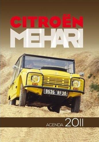 Couverture du livre « L'agenda passion Citroën Mehari 2011 » de  aux éditions Etai