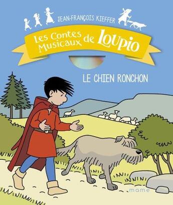 Couverture du livre « Le chien ronchon (+cd) » de Kieffer Jean-Francoi aux éditions Mame