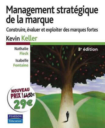 Couverture du livre « Management ; stratégique de la marque » de Isabelle Fontaine et Kevin Keller et Nathalie Fleck aux éditions Pearson