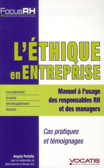 Couverture du livre « L'éthique en entreprise ; manuel à l'usage des responsables RH et des managers » de Angella Portella aux éditions Studyrama