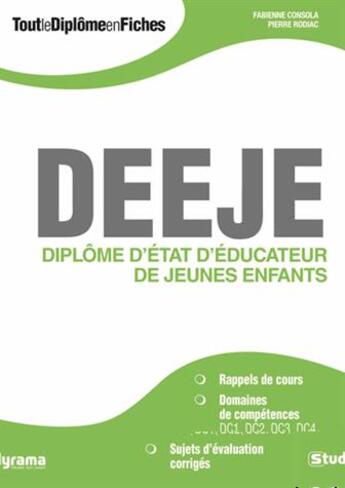 Couverture du livre « Diplôme d'Etat d'éducateur de jeunes enfants » de Fabienne Consola et Pierre Rodiac aux éditions Studyrama