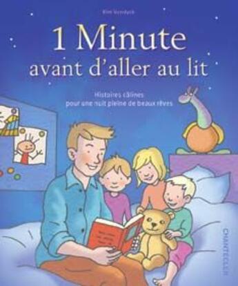 Couverture du livre « 1 minute avant d'aller au lit » de Kim Vandyck aux éditions Chantecler