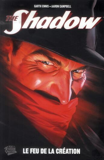 Couverture du livre « The shadow t.1 ; le feu de la création » de Garth Ennis et Aaron Campbell aux éditions Panini