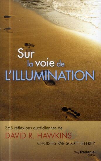 Couverture du livre « Sur la voie de l'illumination » de David Hawkins aux éditions Guy Trédaniel