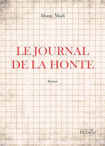 Couverture du livre « Le journal de la honte » de Madi Abane aux éditions Persee